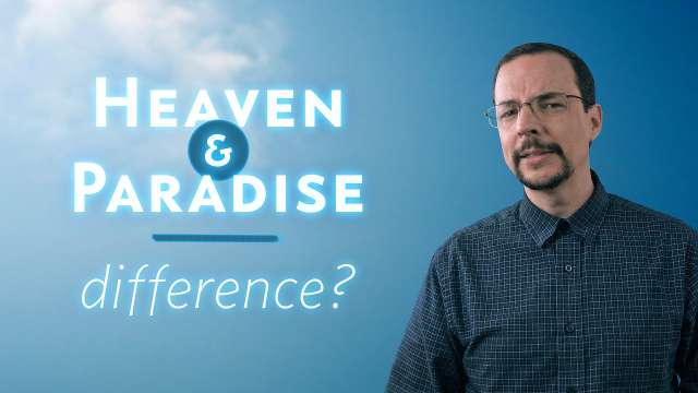 Heaven and paradise