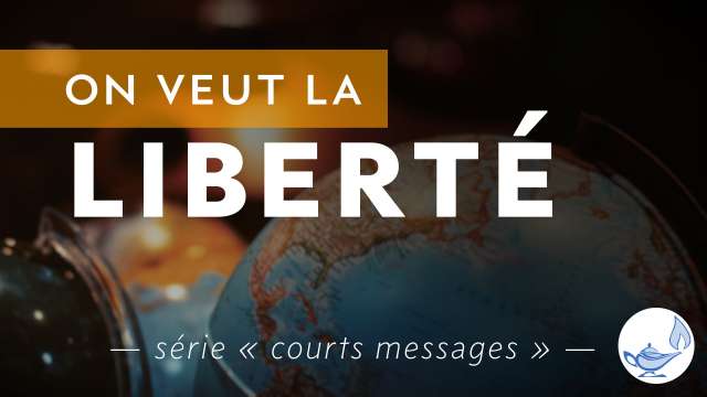 On veut la liberté