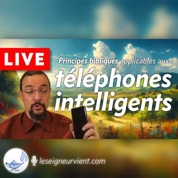 Principes bibliques applicables aux téléphones intelligents