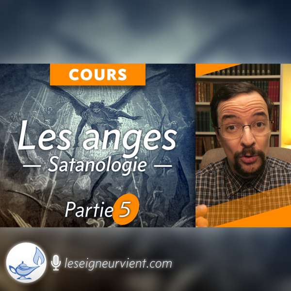 La création, l’état original et la chute de Satan