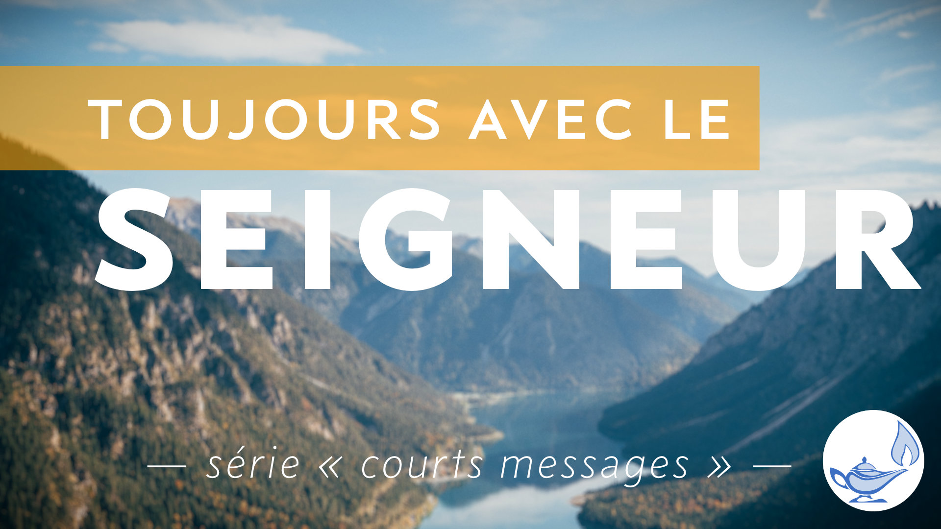 Nous serons toujours avec le Seigneur