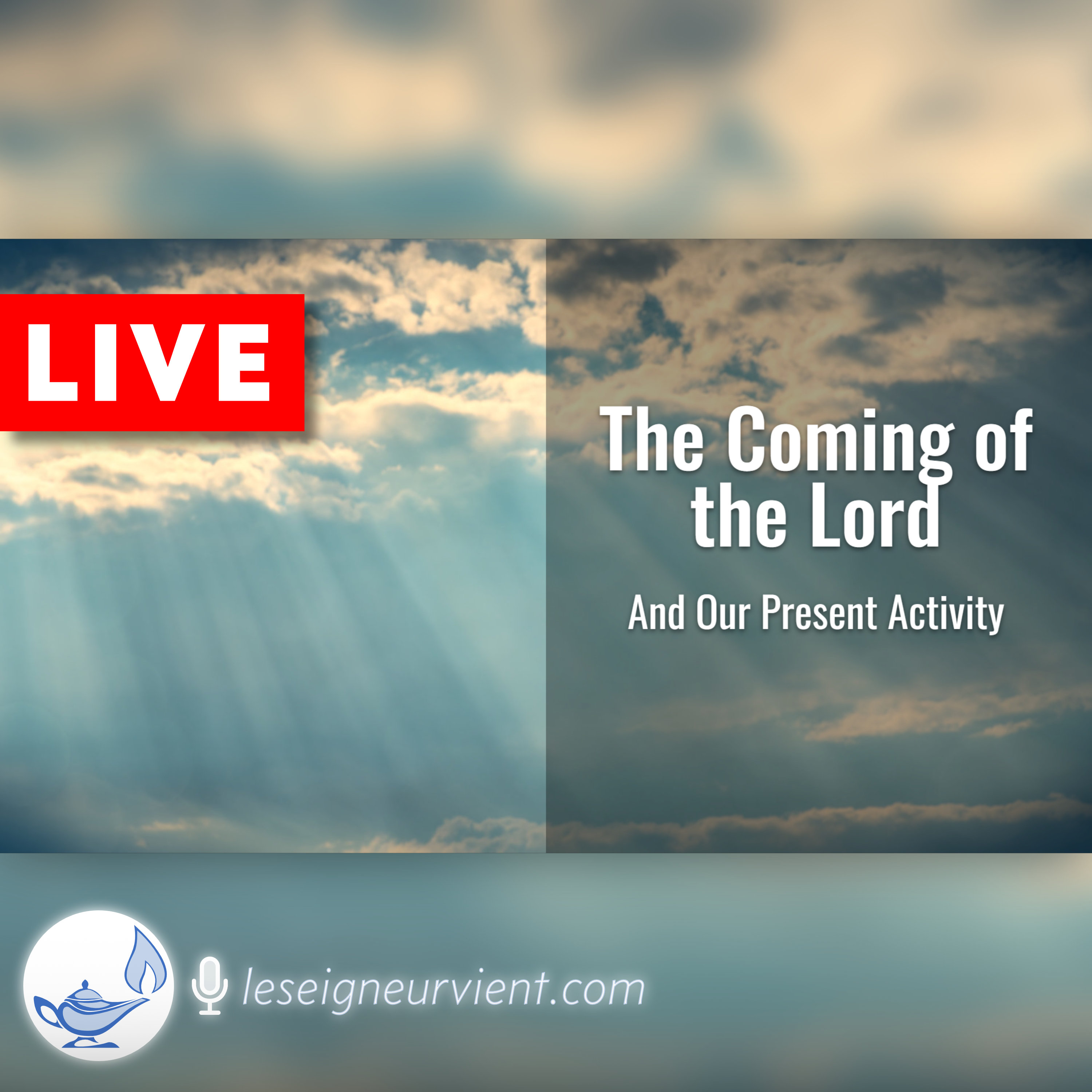 The coming of the Lord